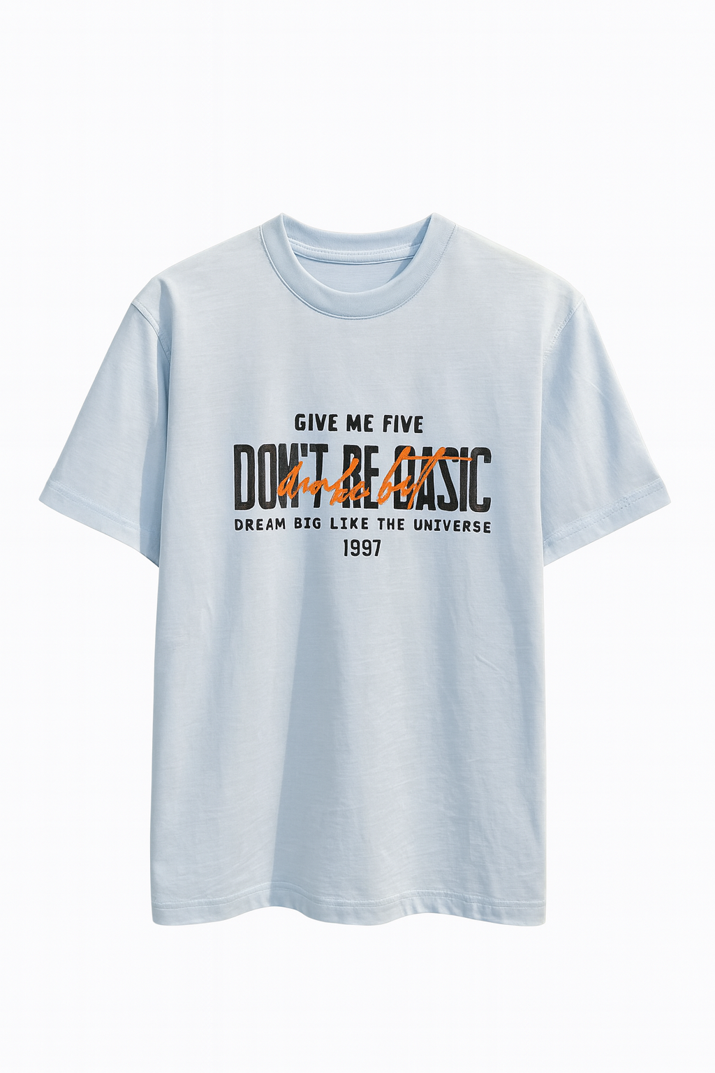 Dont Be Basic